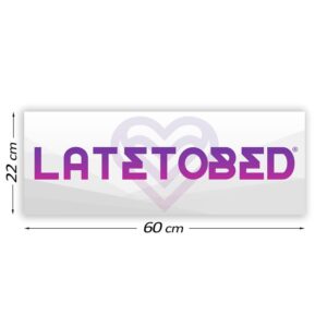 Cartel Promocional Latetobed 60 Cm X 22 Cm